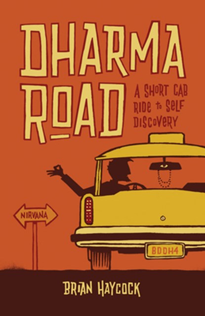 Dharma Road, Brian Haycock - Paperback - 9781571746351