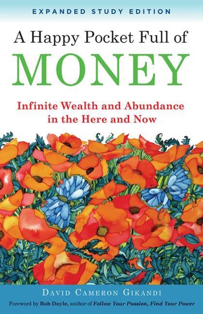 Happy Pocket Full of Money - Expanded Study Edition, David Cameron (David Cameron Gikandi) Gikandi - Paperback - 9781571747365