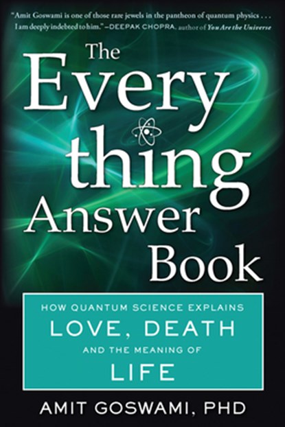 The Everything Answer Book, Amit Goswami - Paperback - 9781571747624