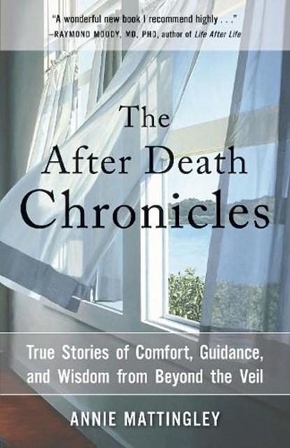 The After Death Chronicles, Annie (Annie Mattingley) Mattingley - Paperback - 9781571747938