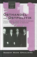 Osthandel and Ostpolitik | Robert Mark Spaulding | 