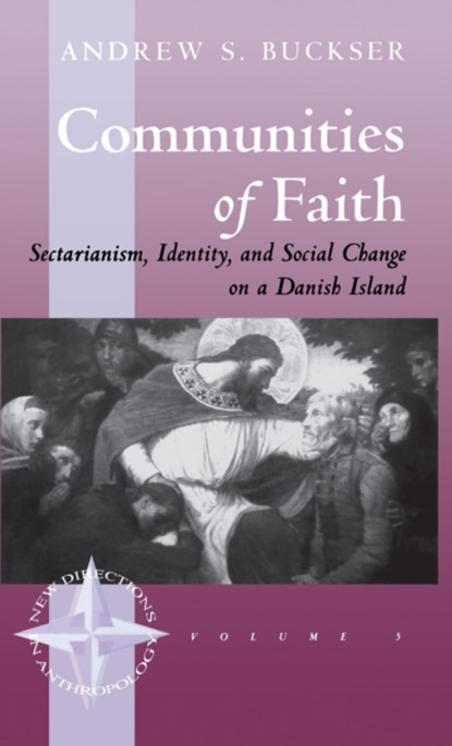 Communities of Faith, Andrew S. Buckser - Gebonden - 9781571810427