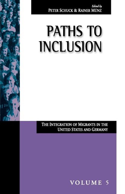 Paths to Inclusion, Peter H. Schuck ; Rainer Munz - Paperback - 9781571810922