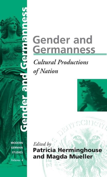 Gender and Germanness, Patricia Herminghouse ; Magda Mueller - Gebonden - 9781571811127