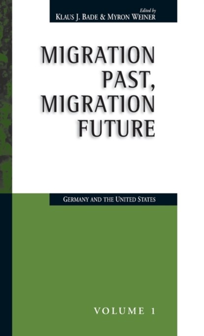 Migration Past, Migration Future, Klaus J. Bade ; Myron Weiner - Gebonden - 9781571811257