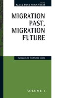 Migration Past, Migration Future | Bade, Klaus J. ; Weiner, Myron | 