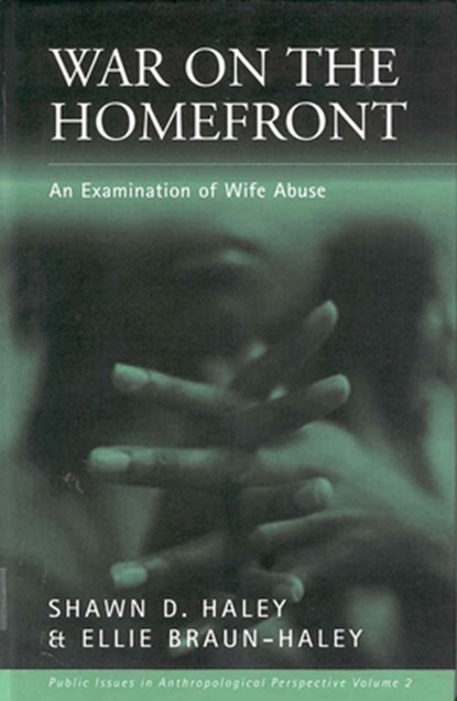 War on the Homefront, Shawn D. Haley ; Ellie Braun-Haley - Paperback - 9781571813237