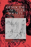 Genocide and Settler Society | A. Dirk Moses | 