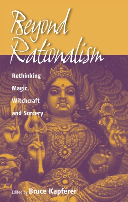 Beyond Rationalism, Bruce Kapferer - Paperback - 9781571814180