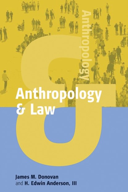 Anthropology and Law, James M. Donovan ; H. Edwin Anderson III - Paperback - 9781571814241