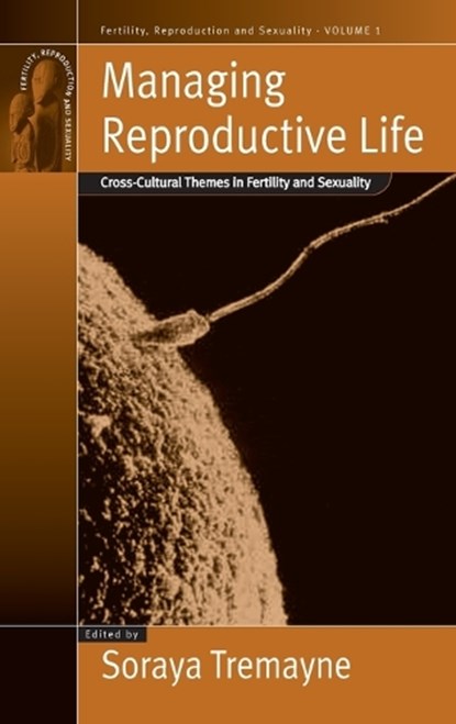 Managing Reproductive Life, TREMAYNE,  Soraya - Gebonden - 9781571815002
