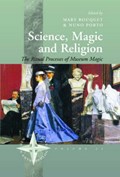 Science, Magic and Religion | Bouquet, Mary ; Porto, Nuno | 