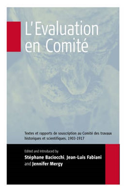 L'Evaluation en Comite, BACIOCCHI,  Stephane ; Fabiani, Jean-Luis ; Mergy, Jennifer - Paperback - 9781571816320