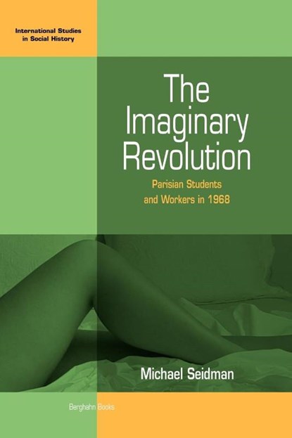The Imaginary Revolution, Michael Seidman - Paperback - 9781571816856