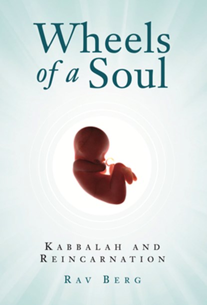 Wheels of a Soul, Rav Berg - Paperback - 9781571893017