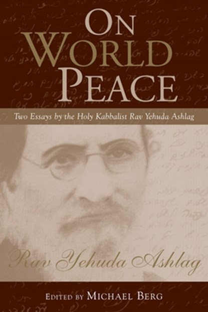 On World Peace, Rav Yehuda Ashlag - Gebonden - 9781571898715