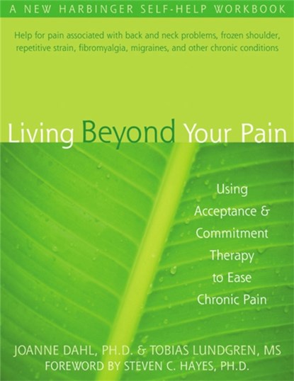 Living Beyond Your Pain, Joanne Caroline Dahl - Paperback - 9781572244092