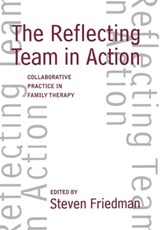 The Reflecting Team in Action - Steven Friedman - 9781572300033