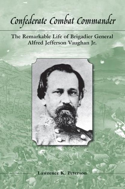 Confederate Combat Commander, Lawrence K. Peterson - Gebonden - 9781572339514