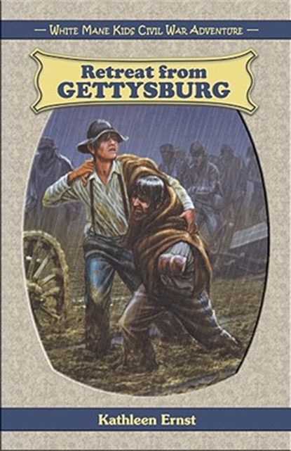 Retreat from Gettysburg, Kathleen Ernst - Paperback - 9781572494039