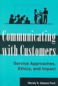 Communicating with Customers | Wendy S.Zabava Ford | 