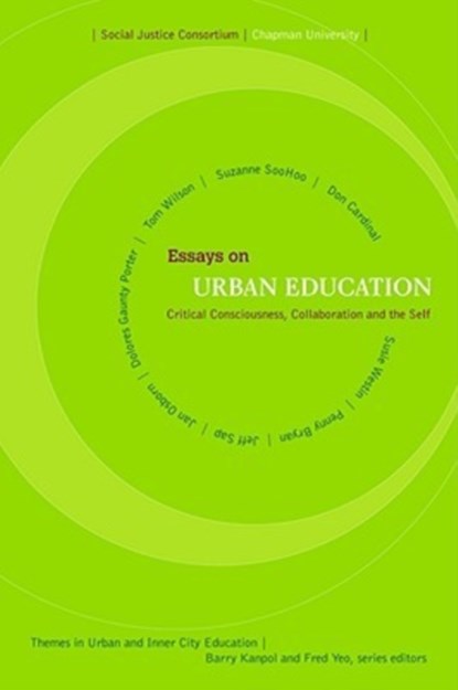 Essays on Urban Education, Chapman University Social Justice Consortium - Paperback - 9781572734364