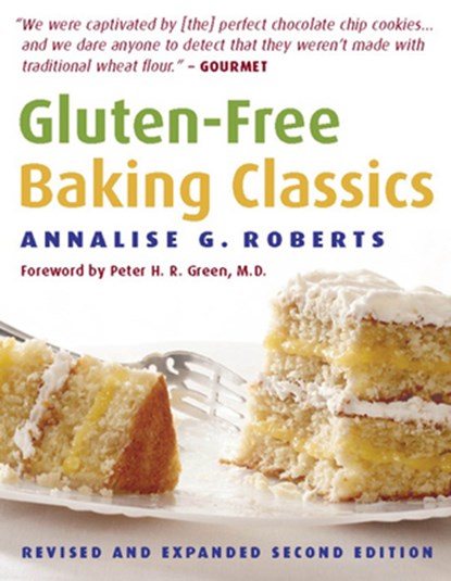 Gluten-Free Baking Classics, Annalise G. Roberts - Paperback - 9781572840997