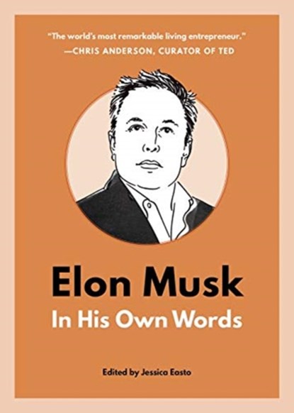 Elon Musk: In His Own Words, B2 Books - Paperback - 9781572842984