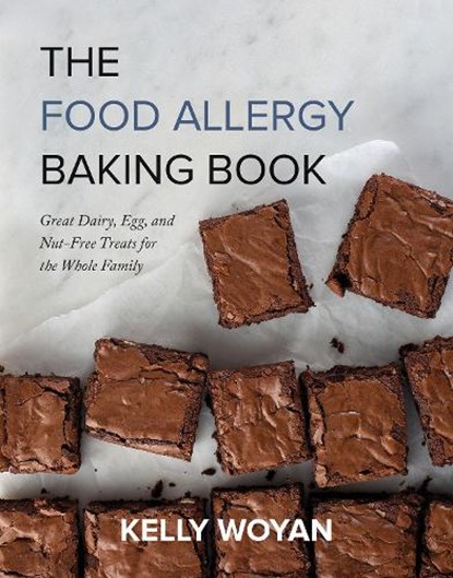 The Food Allergy Baking Book, Kelly Woyan - Paperback - 9781572843158