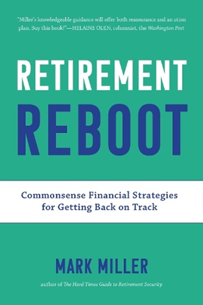 Retirement Reboot, Mark Miller - Paperback - 9781572843196