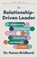 The Relationship-Driven Leader, Dr. Karen Bridbord - Paperback - 9781572843639