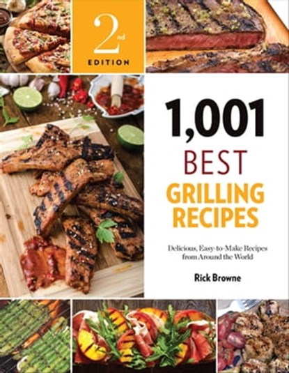 1,001 Best Grilling Recipes, Rick Browne - Ebook - 9781572847828
