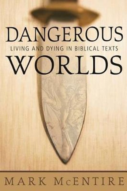 Dangerous Worlds, Mark McEntire - Paperback - 9781573124331