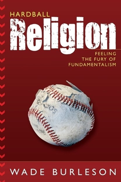 Hardball Religion, Wade Burleson - Paperback - 9781573125277