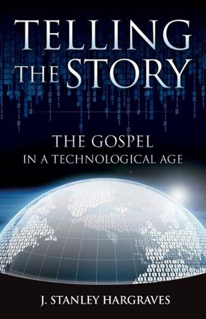 Telling the Story, J Stanley Hargraves - Paperback - 9781573125505