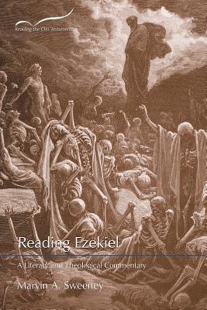 Reading Ezekiel: A Literary and Theological Commentary, Marvin a. Sweeney - Paperback - 9781573126588