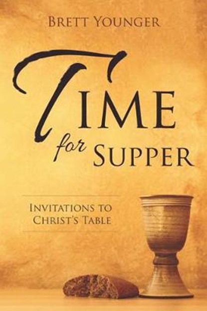 Time for Supper, Brett Younger - Paperback - 9781573127202