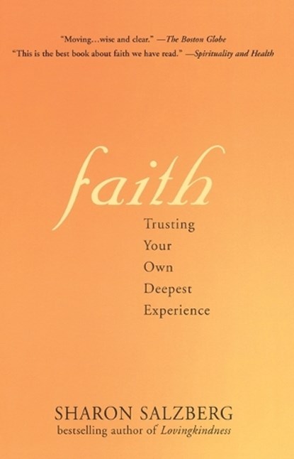 Salzberg, S: Faith Faith, Sharon Salzberg - Paperback - 9781573223409