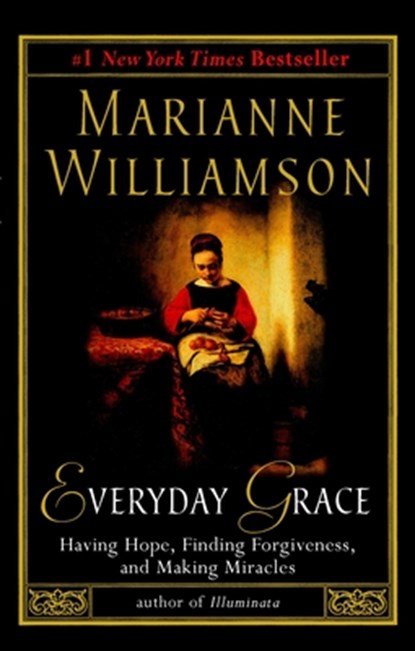 Everyday Grace, Marianne (Marianne Williamson) Williamson - Paperback - 9781573223515
