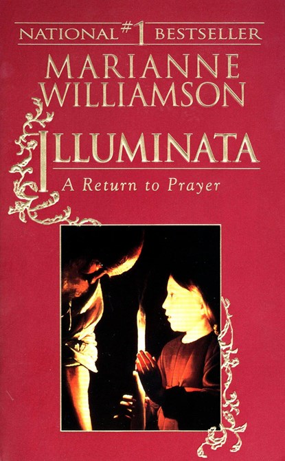 Illuminata, Marianne Williamson - Paperback - 9781573225205