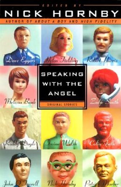 Speaking with the Angel, Nick Hornby - Paperback - 9781573228589