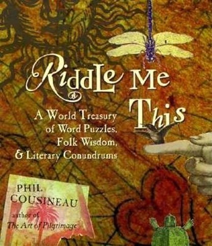 Riddle Me This, COUSINEAU,  Phil - Gebonden - 9781573241458