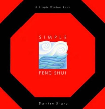 Simple Feng Shui, Damian Sharp - Gebonden - 9781573241571