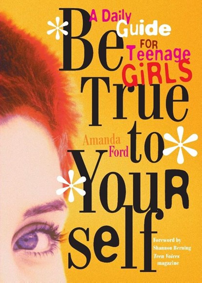 Be True to Yourself, Amanda (Amanda Ford) Ford - Paperback - 9781573241892