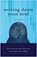Writing Down Your Soul, Janet Conner - Paperback - 9781573243568