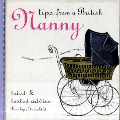 Tips from a British Nanny*, niet bekend - Gebonden - 9781573244169