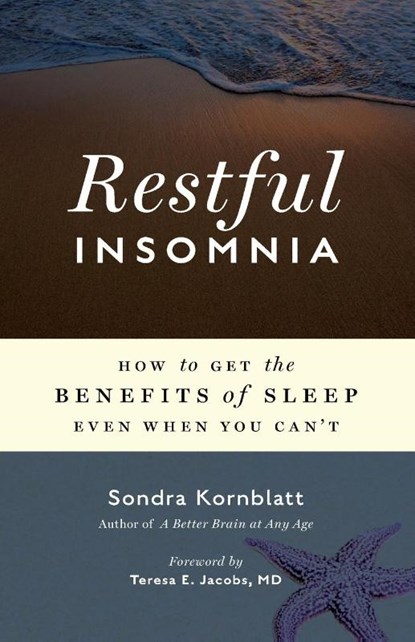 Restful Insomnia, Sondra (Sondra Kornblatt) Kornblatt - Paperback - 9781573244671