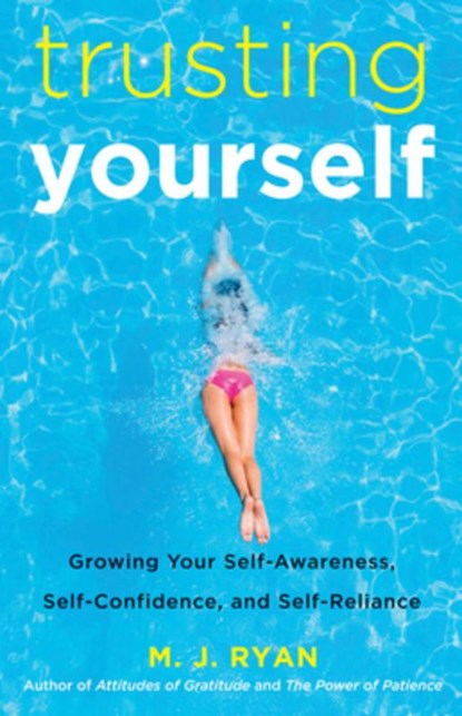 Trusting Yourself, M.J. Ryan - Paperback - 9781573246057