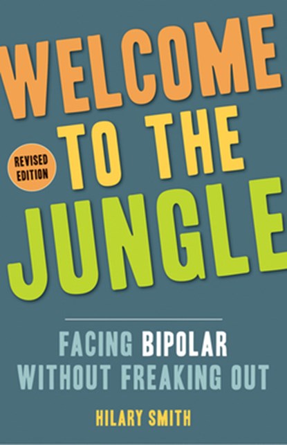 Welcome to the Jungle - Revised Edition, Hilary (Hilary Smith) Smith - Paperback - 9781573246958