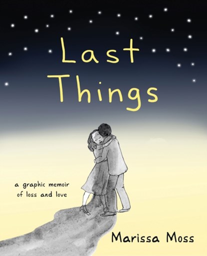 Last Things, Marissa (Marissa Moss) Moss - Paperback - 9781573246989
